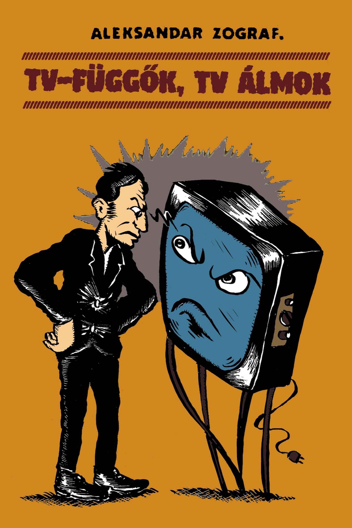 TV-függők, TV-álmok